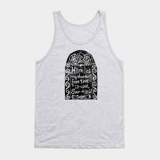 Rest in Peace: Free Time Tank Top